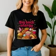 thumbnail image 2 of Big Back Energy Fast Food Shirt , Funny Inappropriate Sarcasm Saying TShirt, Food Lover Tee,, 2 of 5