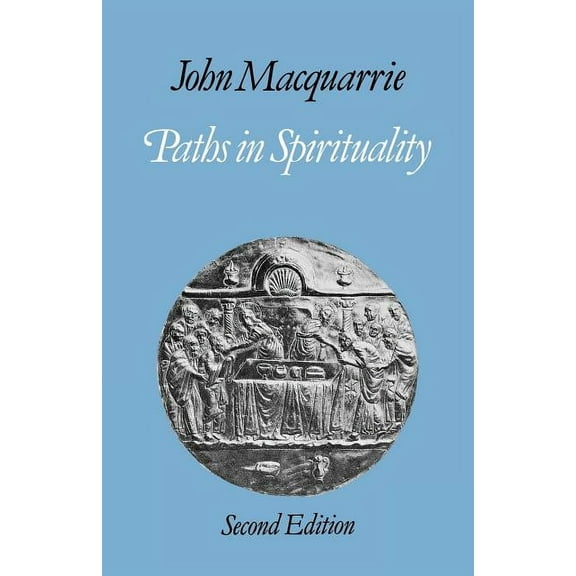 Paths in Spirituality, (Paperback)