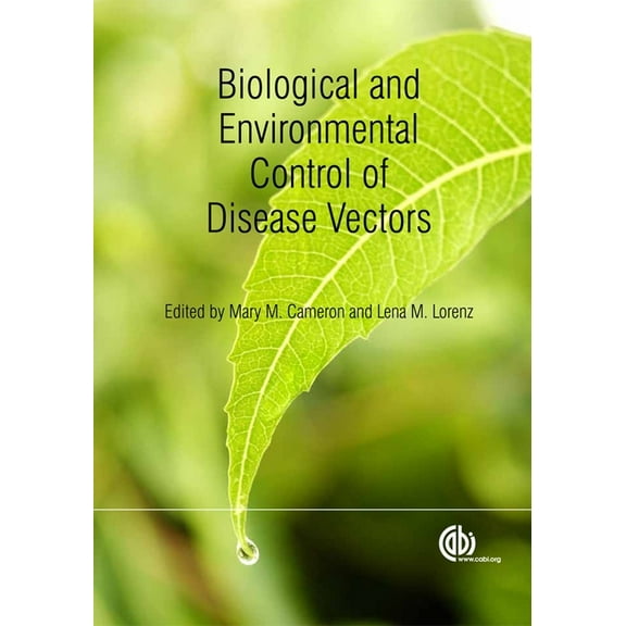 Biological and Environmental Control of Disease Vectors, (Hardcover)