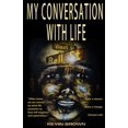 thumbnail image 1 of Pre-Owned My Conversation With Life (Paperback) 0692367101 9780692367100, 1 of 1