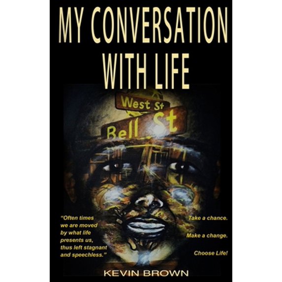 Pre-Owned My Conversation With Life (Paperback) 0692367101 9780692367100
