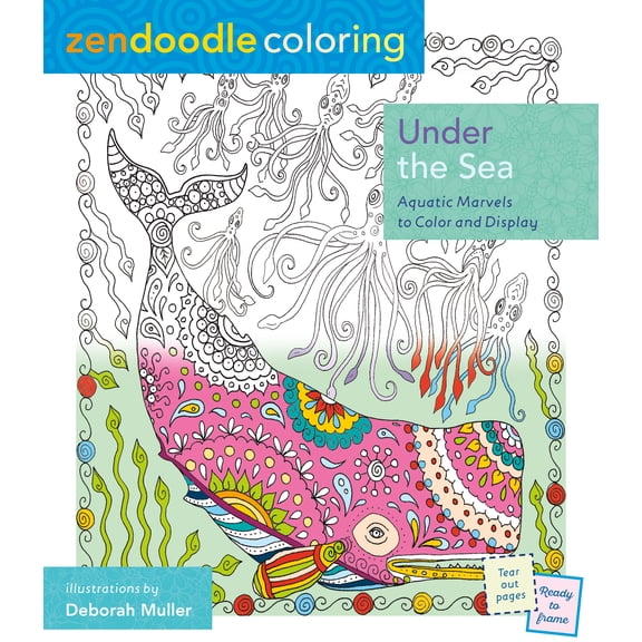 Zendoodle Coloring: Under the Sea: Aquatic Marvels to Color and Display