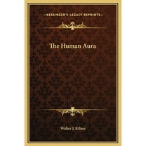 The Human Aura (Hardcover)