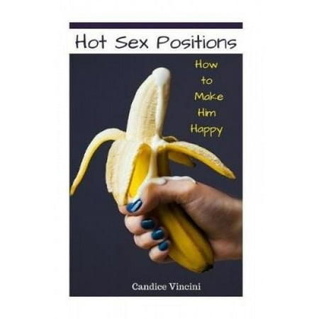 Hot Sex Positions: How to Make Him Happy | Walmart Canada