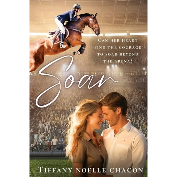 Equestrian Dreams Soar: A Sweet Slow Burn Opposites Attract Equestrian RomCom, Book 3, (Paperback)