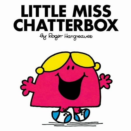 Mr. Men and Little Miss Little Miss Chatterbox, (Paperback)