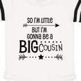 thumbnail image 3 of Inktastic So I'm Little, but I'm Gonna Be a Big Cousin Gift Baby Boy or Baby Girl Bodysuit, 3 of 4