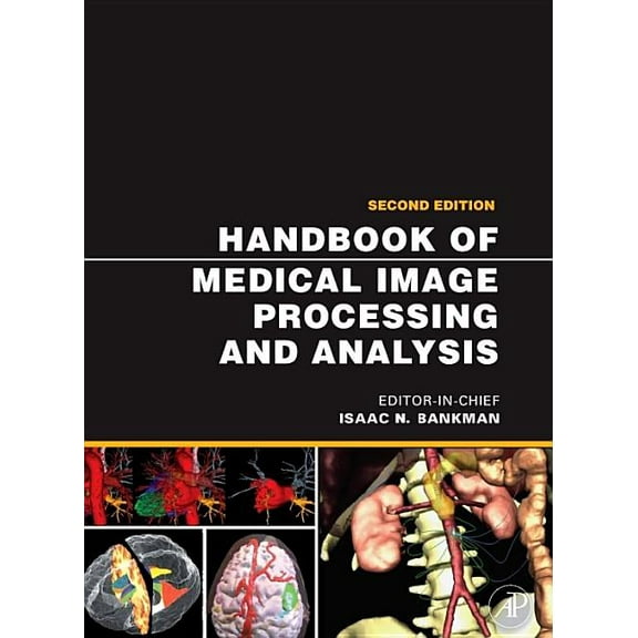 Handbook of Medical Image Processing and Analysis, (Hardcover)