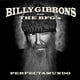 GIBBONS BILLY & THE BFG'S PERFECTAMUNDO Disques Compacts – image 1 sur 2