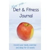 New You ... Diet & Fitness Journal