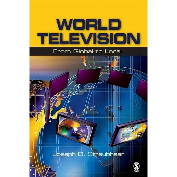 World Television: From Global to Local, (Paperback)