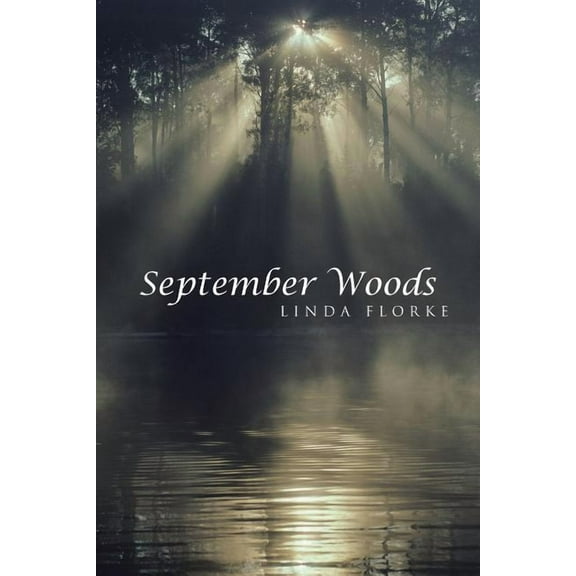 September Woods Paperback Linda Florke