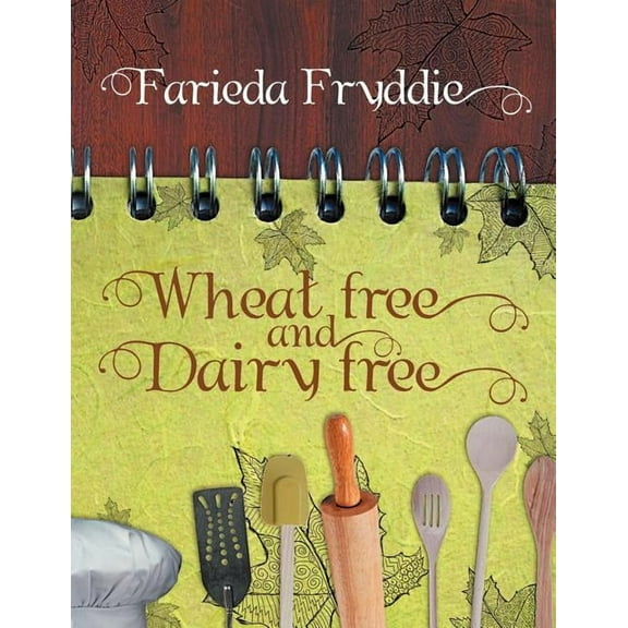 Wheat free and Dairy free (Paperback)