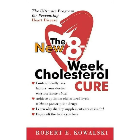 The New 8-Week Cholesterol Cure, (Paperback)