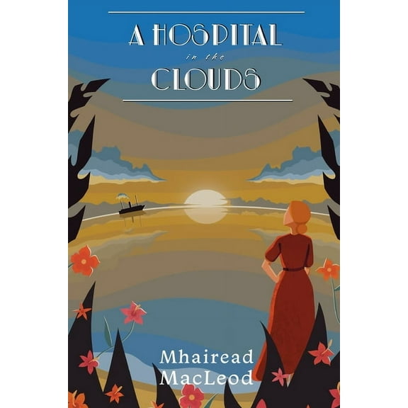 A Hospital in the Clouds, (Paperback)
