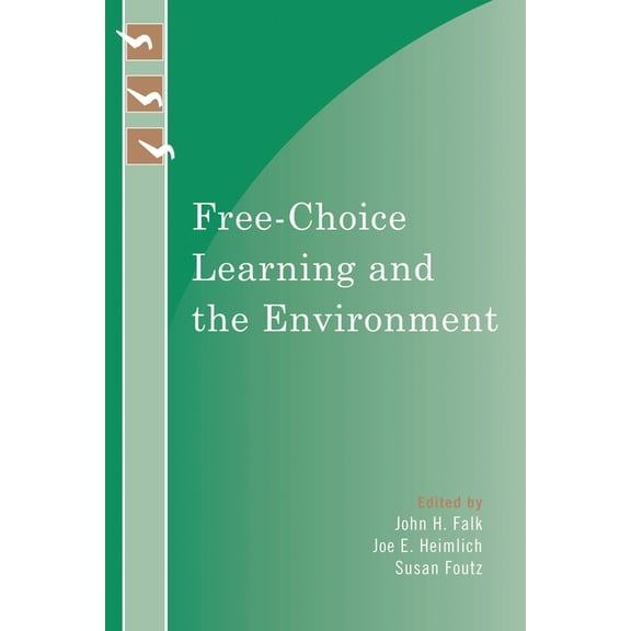 Learning Innovations Free-Choice Learning and the Environment, (Paperback)