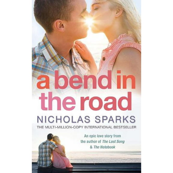 A Bend In The Road Nicholas Sparks (Paperback)