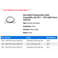 thumbnail image 2 of Rear Right Parking Brake Cable - Compatible with 2011 - 2019 GMC Sierra 2500 HD 2012 2013 2014 2015 2016 2017 2018, 2 of 2