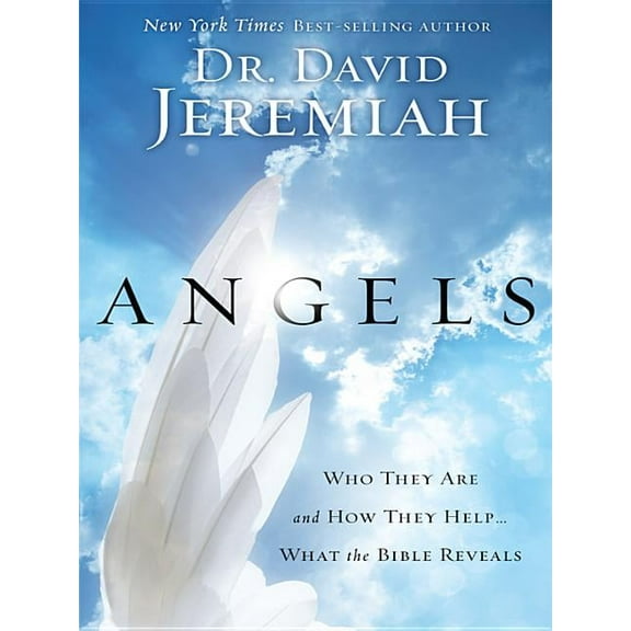Christian Large Print Originals Angels: Who They Are and How They Help... What the Bible Reveals, (Paperback)