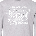 thumbnail image 4 of Inktastic Inspirational Quote In a World You Can be Anything be Kind Long Sleeve Youth T-Shirt, 4 of 5