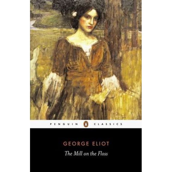 Pre-Owned The Mill on the Floss (Paperback) 0141439629 9780141439624