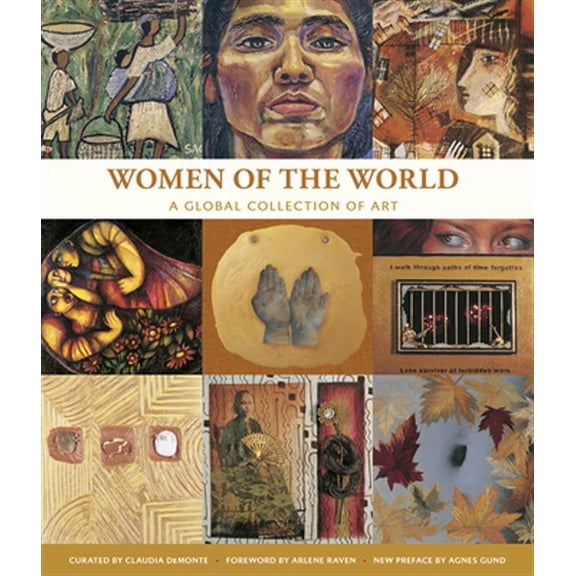 Women of the World a Global Collection of Art Agnes Gund (Hardcover)