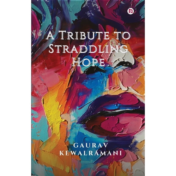 A Tribute to Straddling Hope, (Paperback)