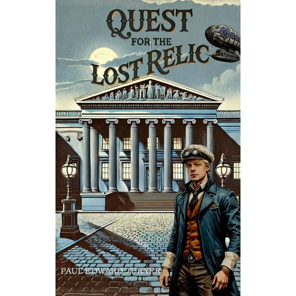 Jedidiah Davenport Adventure Quest for the Lost Relic: A Jedidiah Davenport Adventure, Book 3, (Paperback)