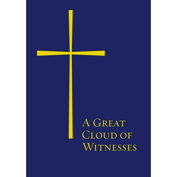 A Great Cloud of Witnesses: Paperback, (Paperback)