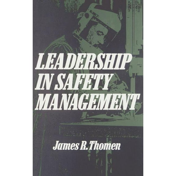 Leadership in Safety Management, (Hardcover)