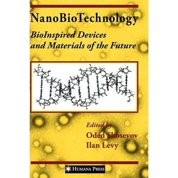 Nanobiotechnology: Bioinspired Devices and Materials of the Future, (Paperback)