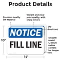 thumbnail image 2 of (2 Pack) Fill Line OSHA Notice Sign 14 Inch X 10 Inch Vinyl Label Decal Sticker Weather Resistant, UV Protected for Workplace, Business, and Construction Site, Made in the USA, 2 of 7