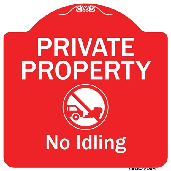 SignMission Designer Series Sign - Private Property No Idling With Graphic | Red & White 18" X 18" Heavy-Gauge Aluminum Architectural Sign | Protect Your Business & Municipality | Made