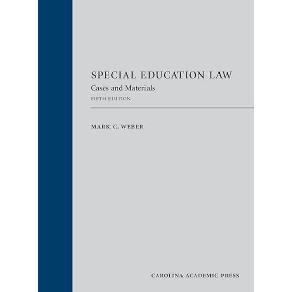 Pre-Owned Special Education Law: Cases and Materials, 9781531020798, 1531020798, Hardcover, Fifth edition
