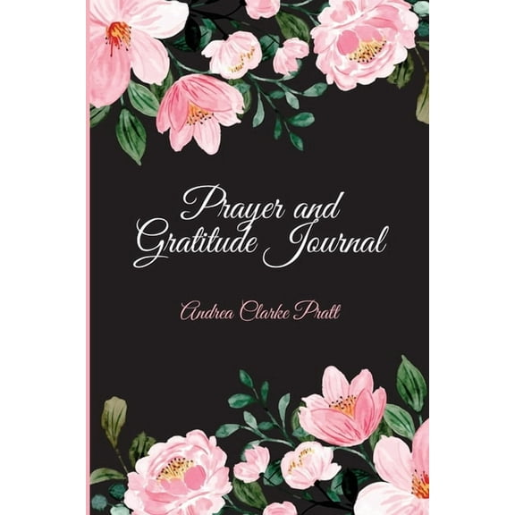 Prayer and Gratitude Journal, (Paperback)