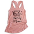 thumbnail image 1 of I Became A Teacher For The Money And The Fame Tank Top, Ladies Racerback Tank Top, Teacher Tank, Desert Pink, Medium, 1 of 3