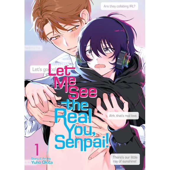 Pre-Owned Let Me See the Real You, Senpai! Let Me See the Real You, Senpai! Vol. 1, (Paperback)