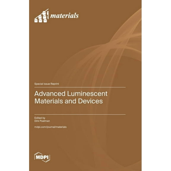 Advanced Luminescent Materials and Devices, (Hardcover)