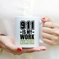 thumbnail image 3 of Custom Mugs 911 Is My Work Number Cops Police Dispatcher Funny Proud Job Gifts for Dispatchers Santa Christmas Presents Ceramic Coffee 11oz 15oz Mug, 3 of 7