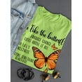 thumbnail image 3 of Be Like The Butterfly T-Shirt Women -Smartprints Designs, Female Small, 3 of 4