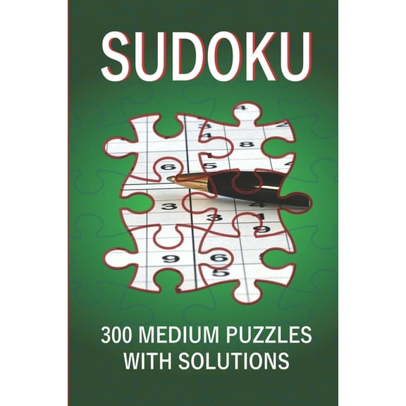 Sudoku: 300 Medium Puzzles with Solutions: Medium Sudoku Book for Adults (Paperback)