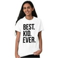 thumbnail image 3 of Best Kid Ever Child Parents Funny Men's Graphic T Shirt Tees Brisco Brands X, 3 of 6