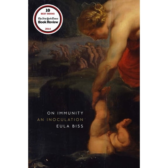 Pre-Owned On Immunity: An Inoculation (Paperback) by Eula Biss