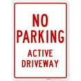 thumbnail image 1 of Active Driveway No Parking Sign, 10x14 Aluminum, 1 of 8
