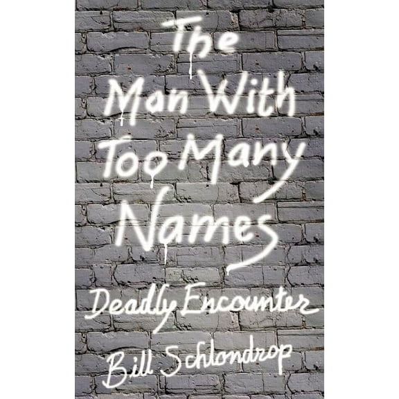 The Man With Too Many Names, (Paperback)