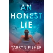 Pre-Owned An Honest Lie (Paperback 9781525811579) by Tarryn Fisher