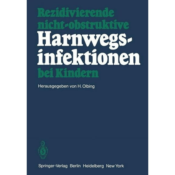 Rezidivierende Nicht-Obstruktive Harnwegsinfektionen Bei Kindern, (Paperback)