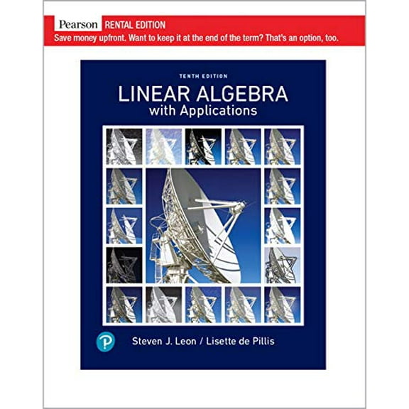 Pre-Owned Linear Algebra with Applications [RENTAL EDITION], 9780136731634, 0136731635, Paperback, 10 edition