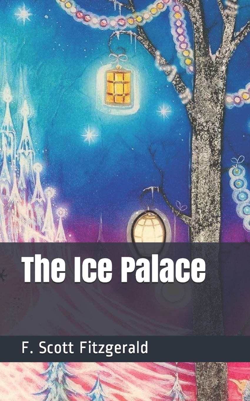 The Ice Palace (Paperback)