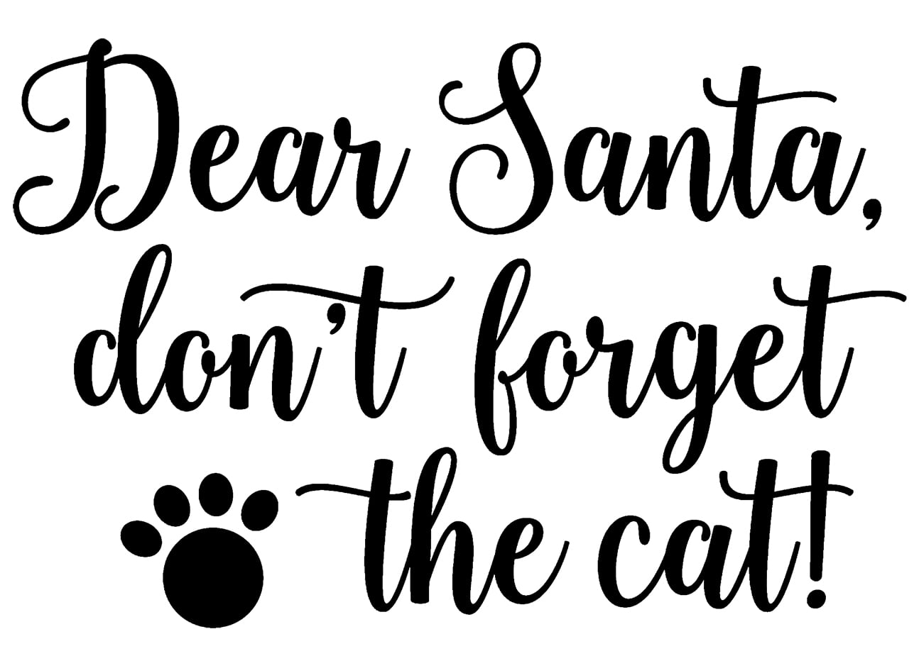 Dear Santa Dont The Cat Paw Print Funny Christmas Wall Decals for Walls Peel and Stick